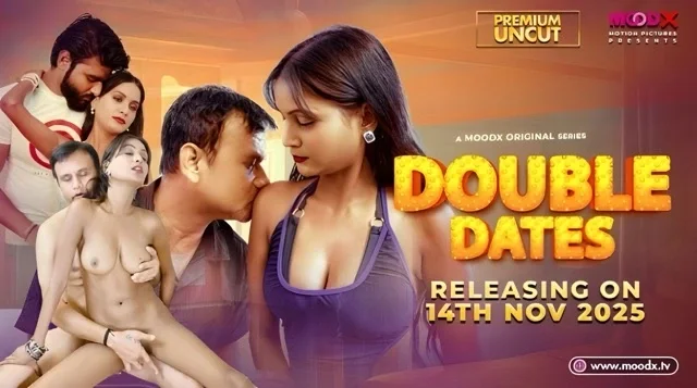 Double Date (2025) Hindi Uncut Hot Short Film – Moodx