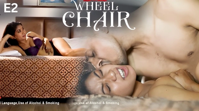 Wheel Chair E02 (2025) Hindi Hot Web Series – BulBulPlay