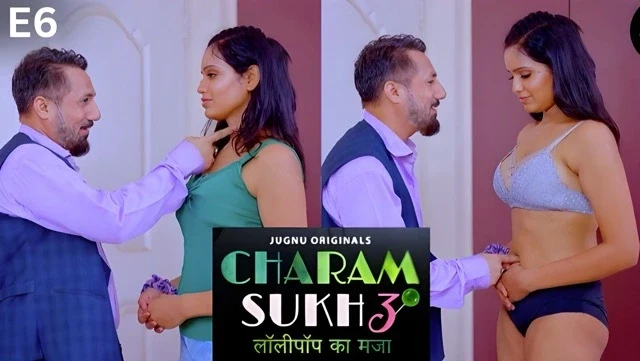 Charmsukh E06 (2025) Hindi Hot Web Series -Jugnu