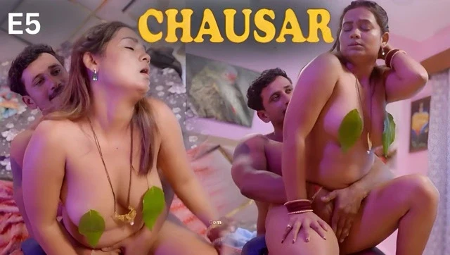 Chausar E05 (2025) Hindi Hot Web Series – Dyzreplay