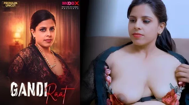 Gandi Raat (2026) Uncut New Web Series – MoodX