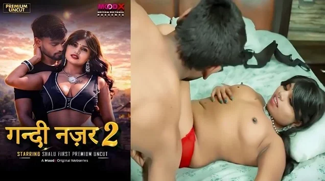 Gandi Najar E02 (2026) Uncut Hindi Web Series – MoodX