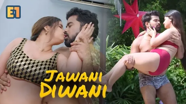 Jawani Diwani E01 (2026) Hot Hindi Web Series – Akkuott